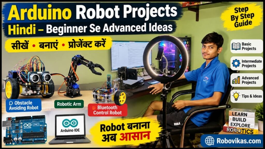 Arduino Robot Projects Hindi – Beginner Se Advanced Ideas